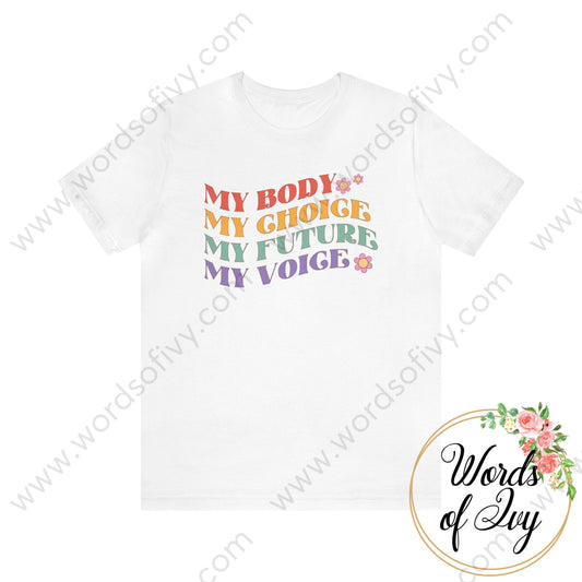 Adult Tee - My Body My Choice 220706002 White / S T-Shirt