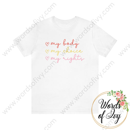 Adult Tee - My Body My Choice Womens Rights 220706005 White / S T-Shirt
