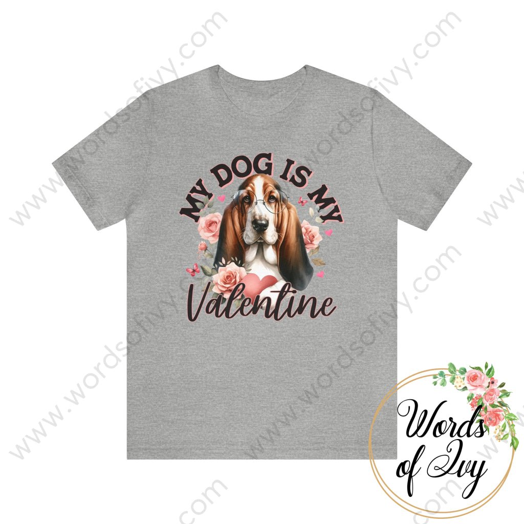 Adult Tee - MY DOG IS MY VALENTINE BASSET HOUND 240109010 | Nauti Life Tees