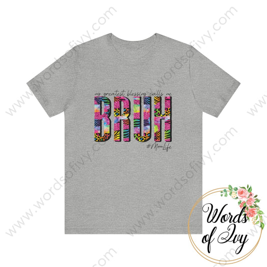 Adult Tee - My Greatest Blessing Calls Me Bruh 220905004 Athletic Heather / S T-Shirt