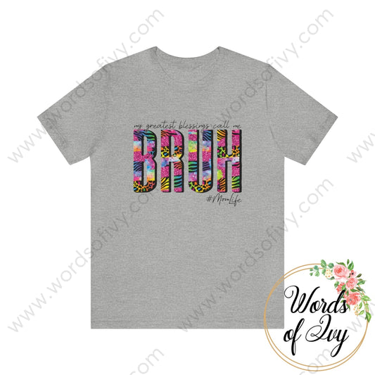 Adult Tee - My Greatest Blessings Call Me Bruh 220905005 Athletic Heather / S T-Shirt