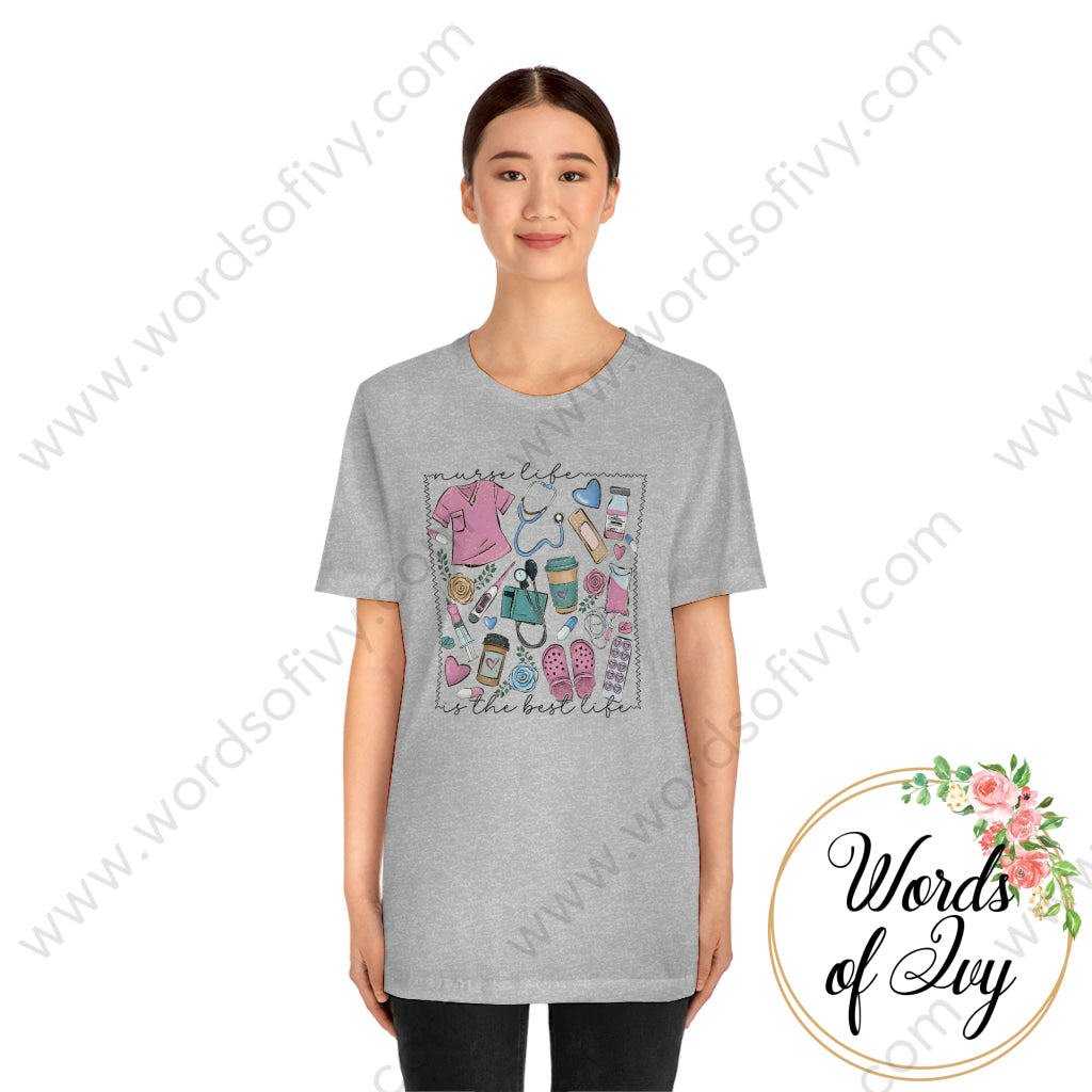 Adult Tee - NURSE LIFE IS THE BEST LIFE 230306014 | Nauti Life Tees