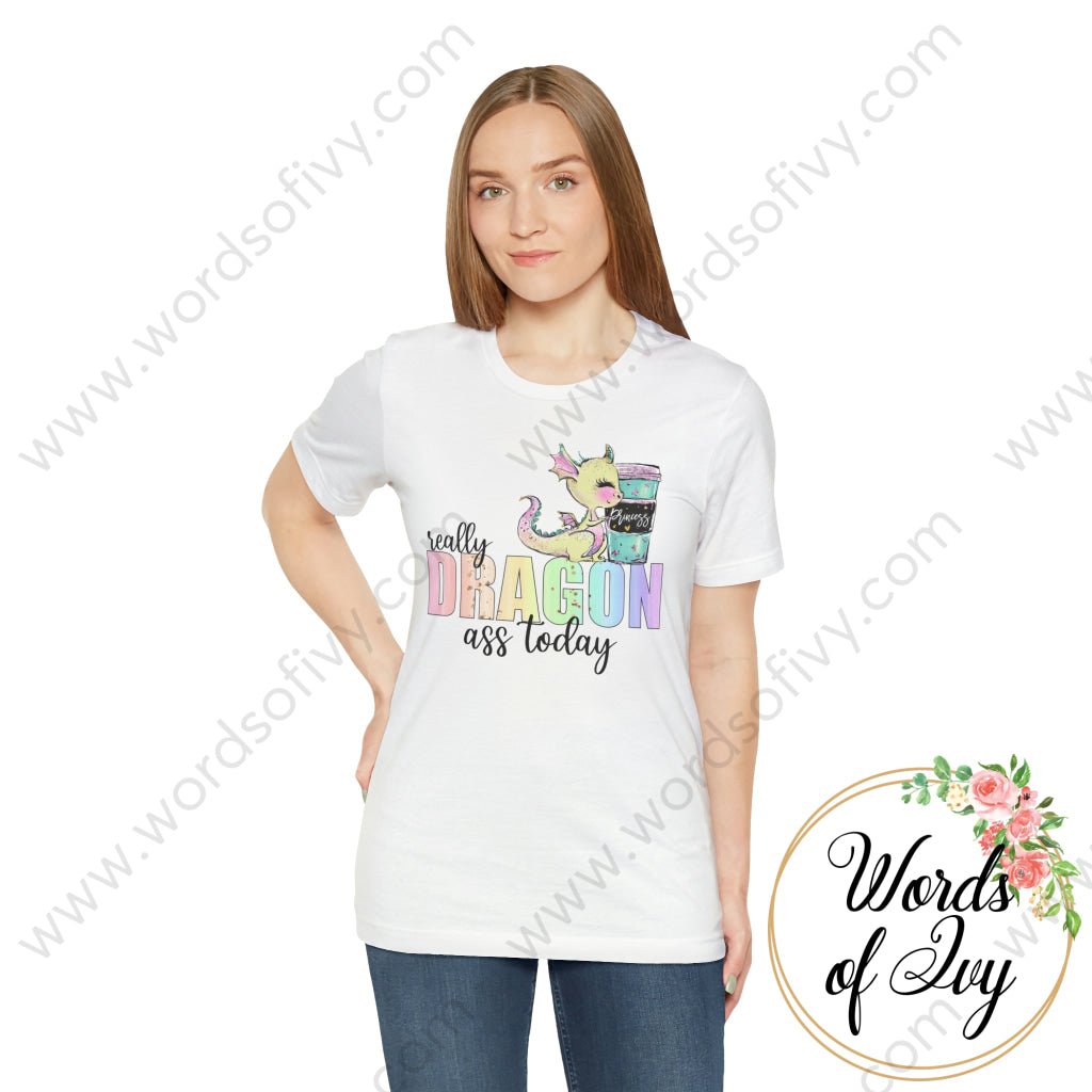 Adult Tee - Really Dragon ass today 211021001 | Nauti Life Tees