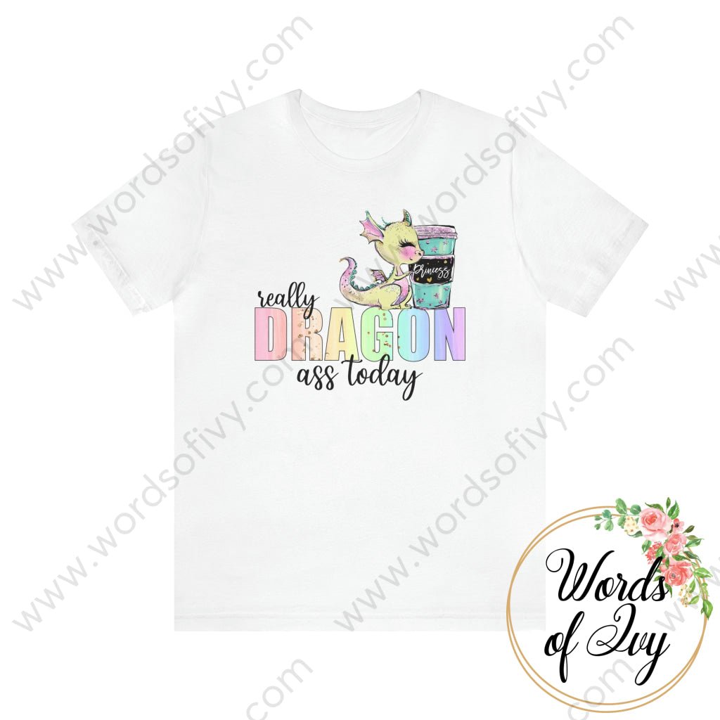 Adult Tee - Really Dragon Ass Today 211021001 White / S T-Shirt