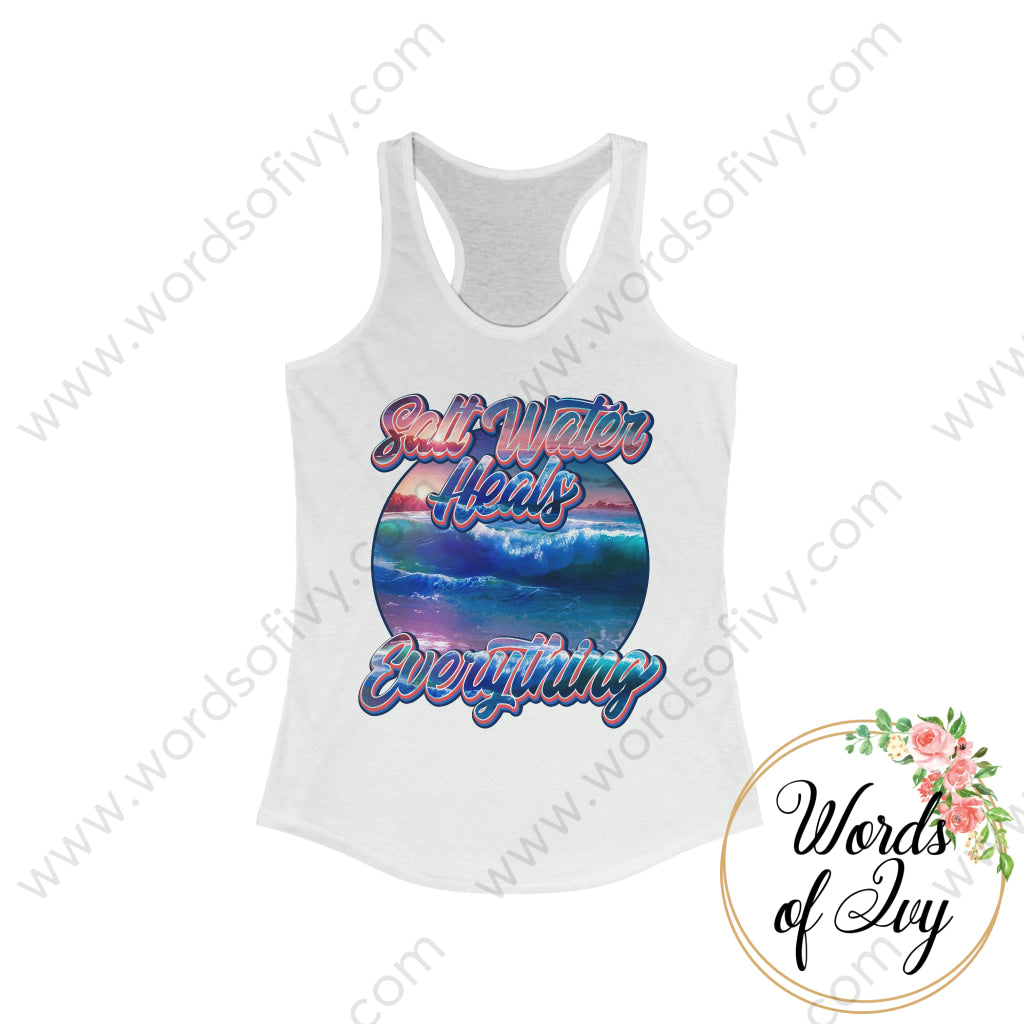 Adult Tee - Salt Water Heals Everything 220408001 Xs / Solid White Tank Top
