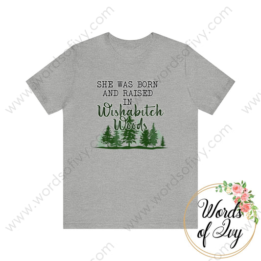 Adult Tee - She Was Born In Wishabitch Woods 221214007 Athletic Heather / S T-Shirt