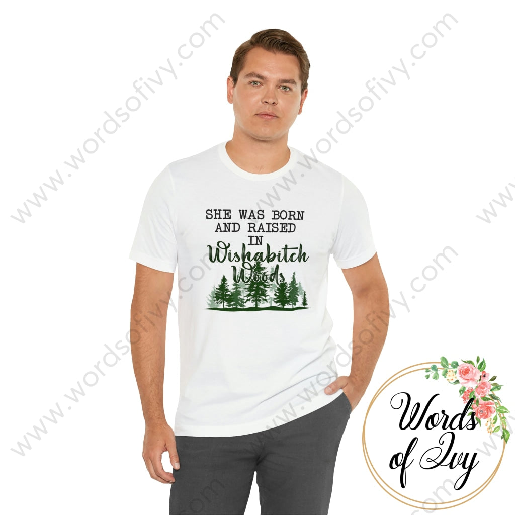 Adult Tee - She Was Born In Wishabitch Woods 221214007 T-Shirt