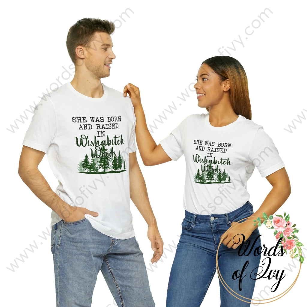 Adult Tee - She Was Born In Wishabitch Woods 221214007 T-Shirt