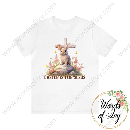 Adult Tee - SILLY BUNNY EASTER IS FOR JESUS 240111003 | Nauti Life Tees