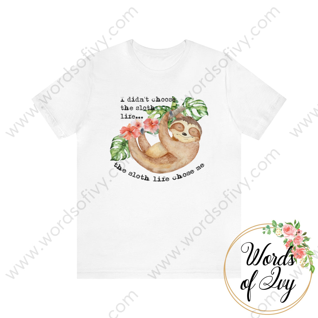 Adult Tee - Sloth Life 230703049 White / S T-Shirt