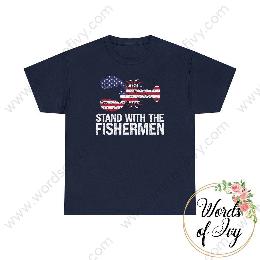 Adult Tee - Stand With The Fishermen 230709006 Navy / S T-Shirt