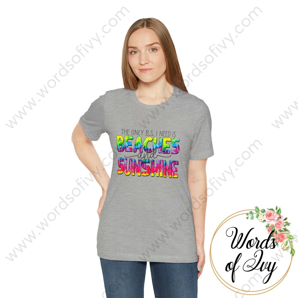 Adult Tee - The Only Bs I Need Is Beaches And Sunshine 220814003 T-Shirt