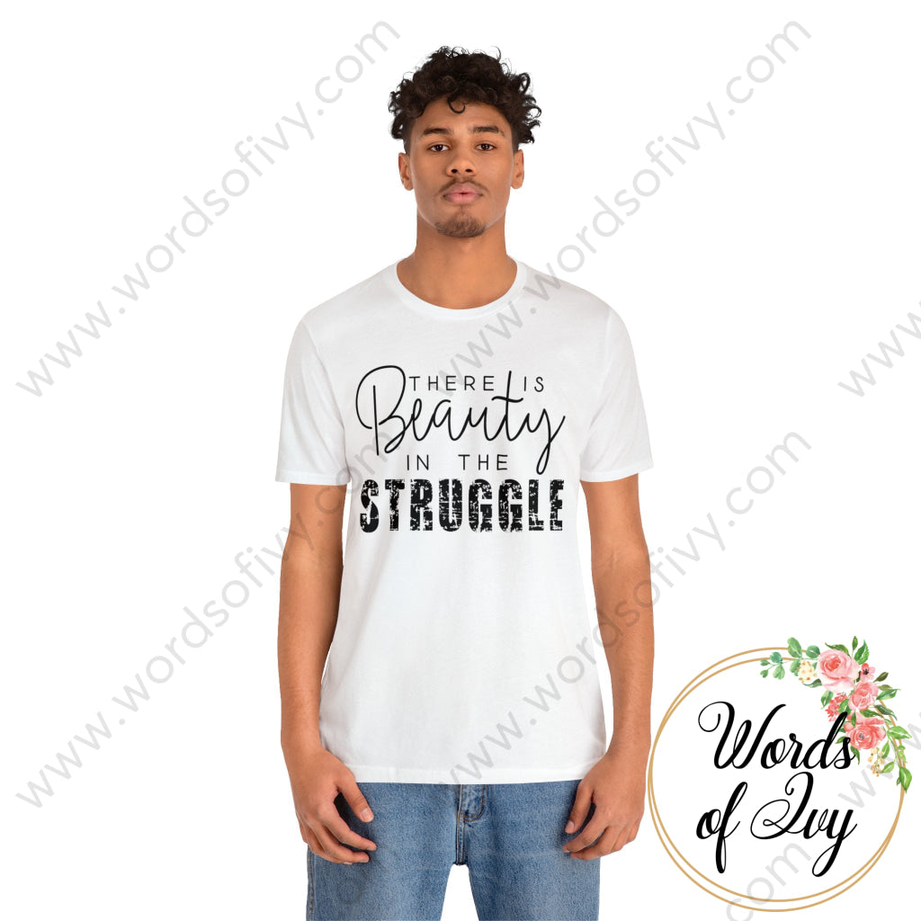 Adult Tee - There Is Beauty In The Struggle 220227004 T-Shirt