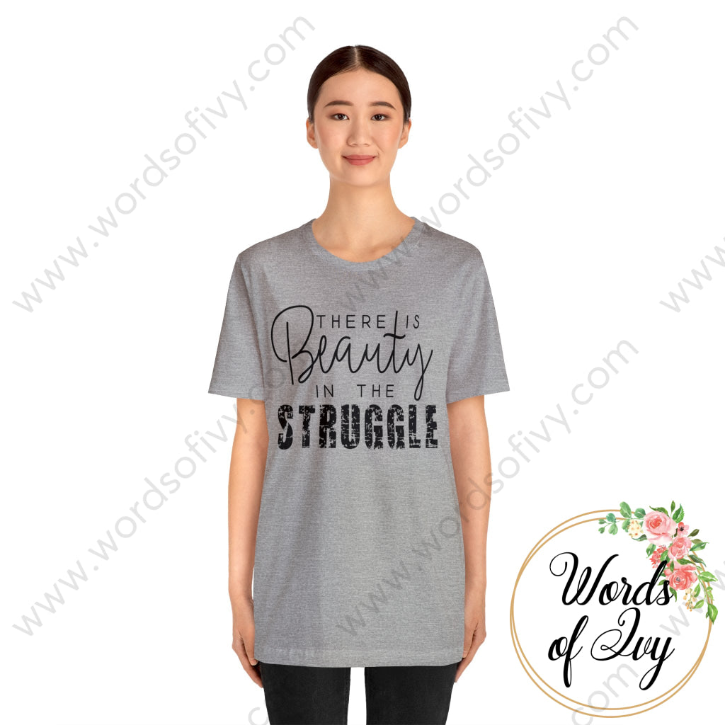 Adult Tee - There Is Beauty In The Struggle 220227004 T-Shirt