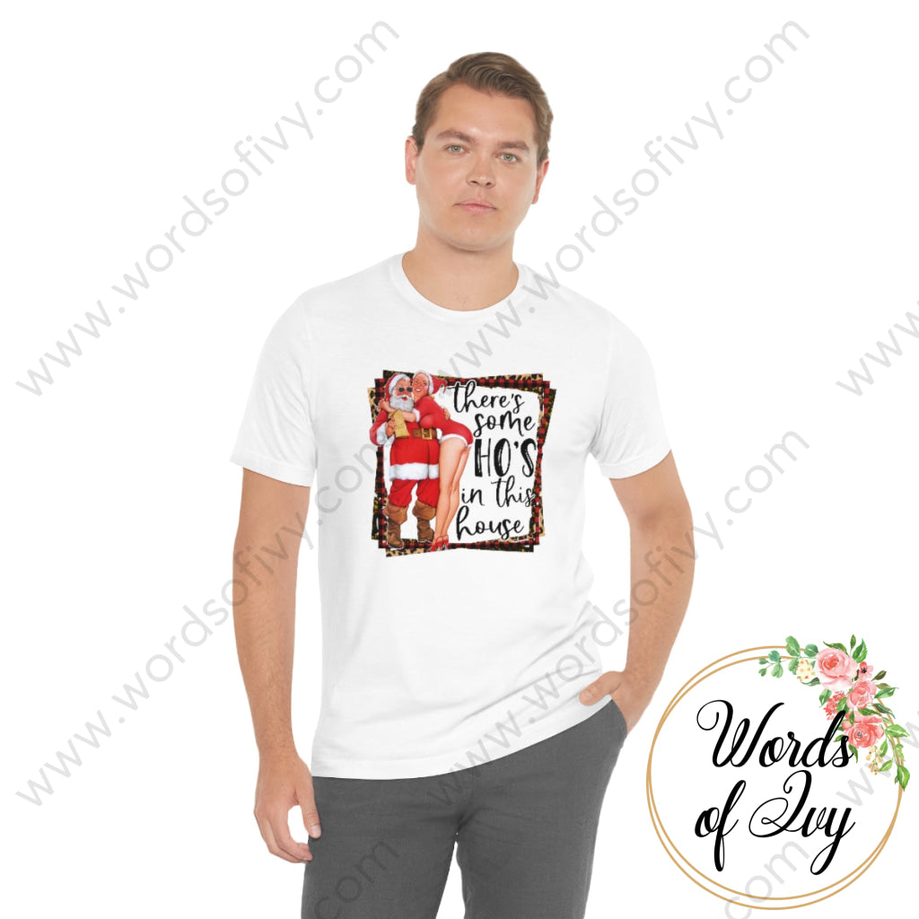 Adult Tee - THERES SOME HOS IN THIS HOUSE SANTA 221008032 | Nauti Life Tees