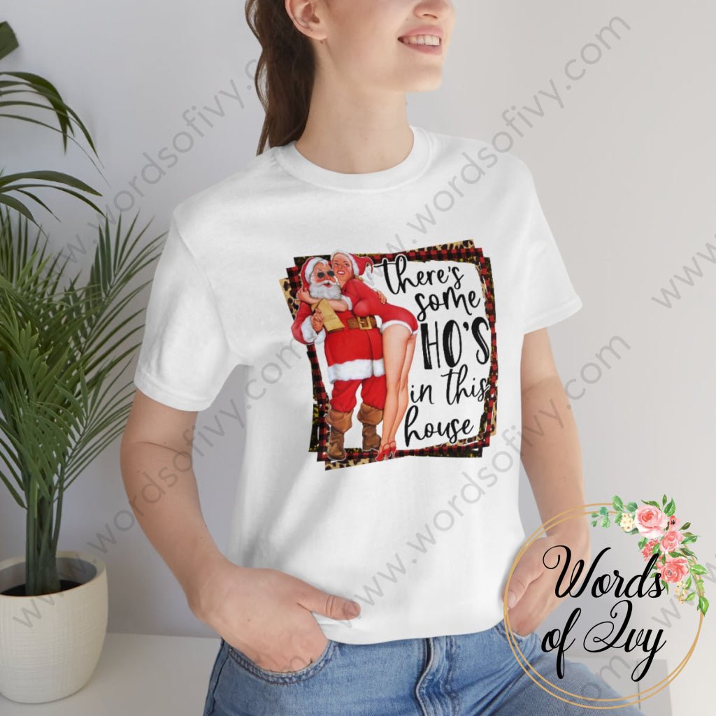 Adult Tee - THERES SOME HOS IN THIS HOUSE SANTA 221008032 | Nauti Life Tees