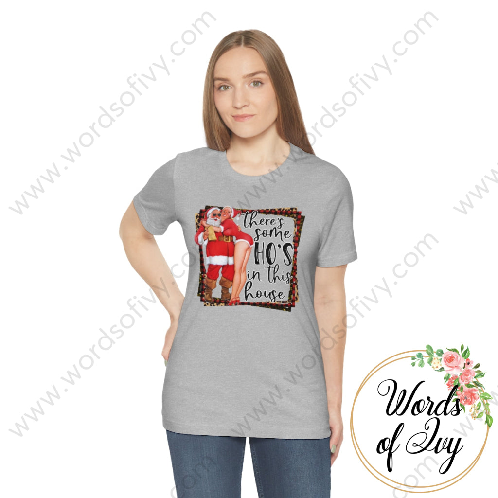 Adult Tee - Theres Some Hos In This House Santa 221008032 T-Shirt