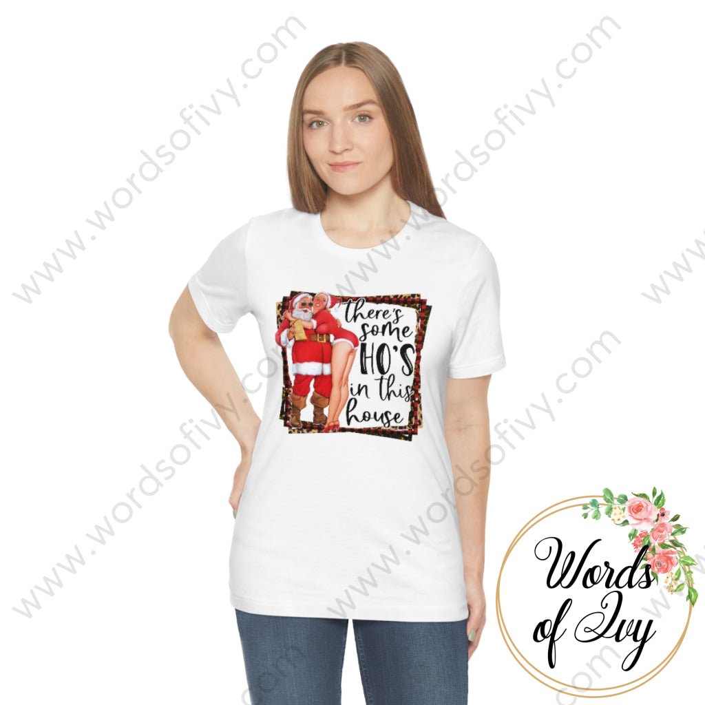 Adult Tee - THERES SOME HOS IN THIS HOUSE SANTA 221008032 | Nauti Life Tees