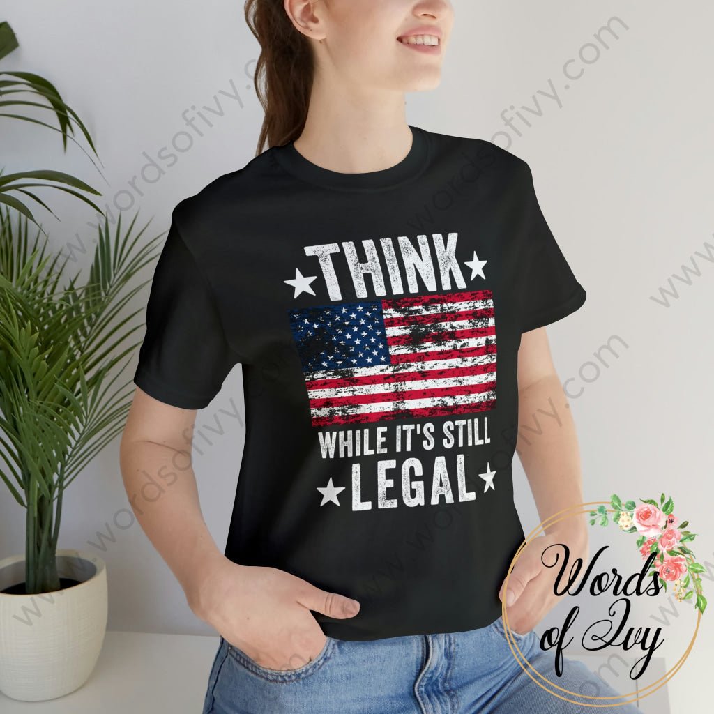 Adult Tee - Think While it's still legal 211026003 | Nauti Life Tees