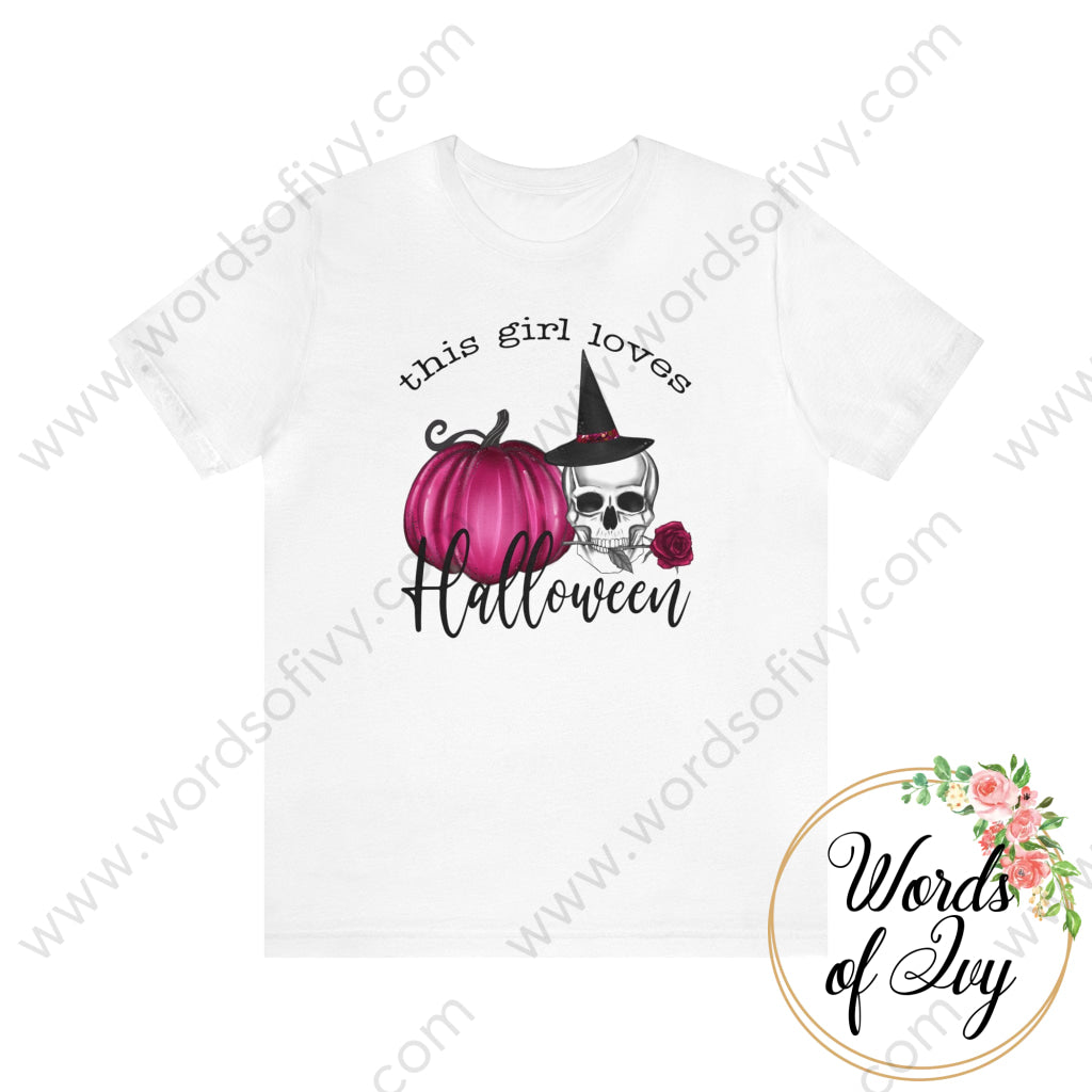 Adult Tee - This Girl Loves Halloween 230703023 White / S T-Shirt