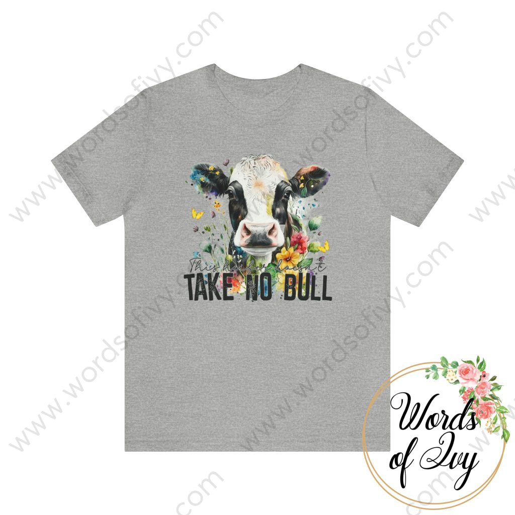 Adult Tee - THIS HEIFER DOESN'T TAKE NO BULL 230416007 | Nauti Life Tees