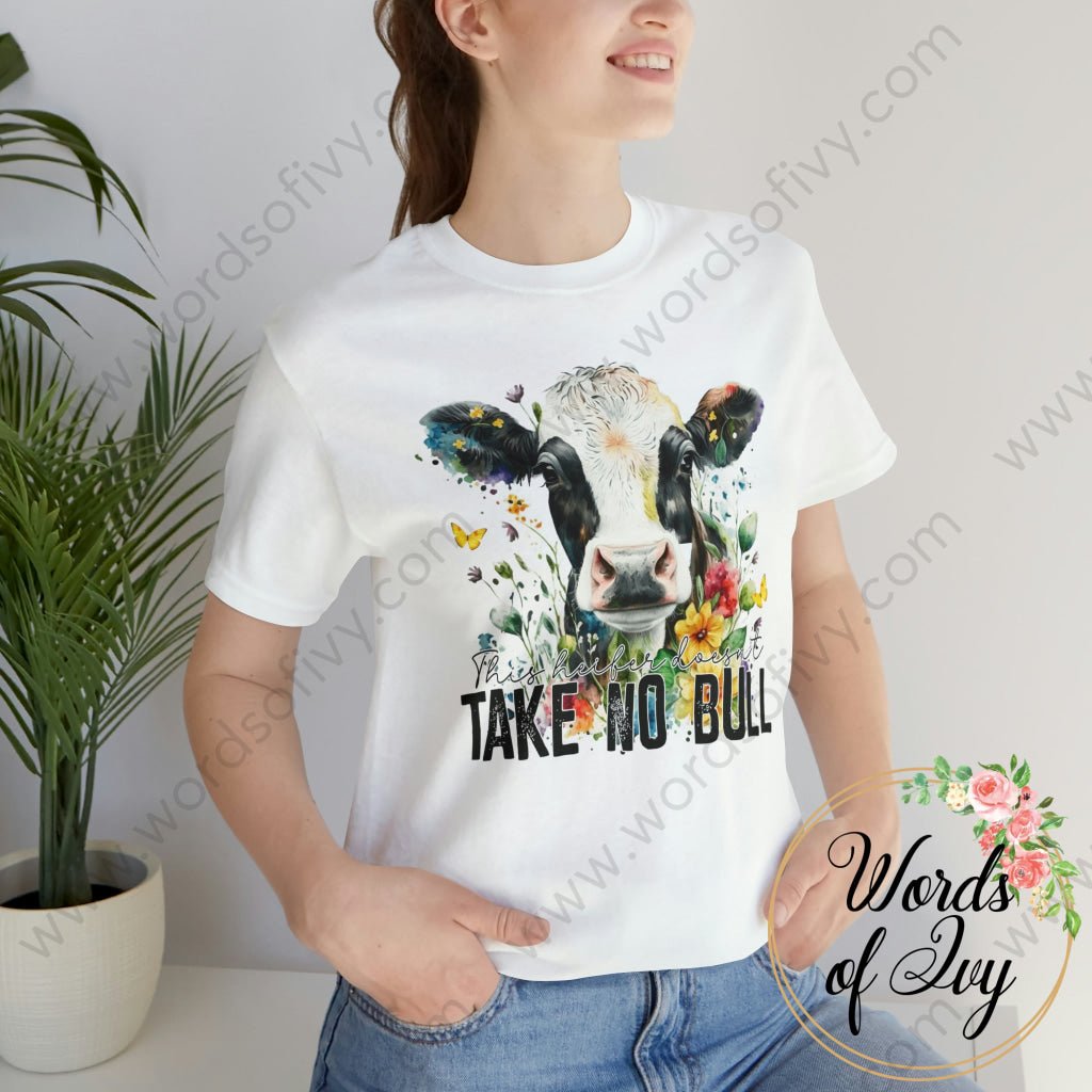 Adult Tee - THIS HEIFER DOESN'T TAKE NO BULL 230416007 | Nauti Life Tees