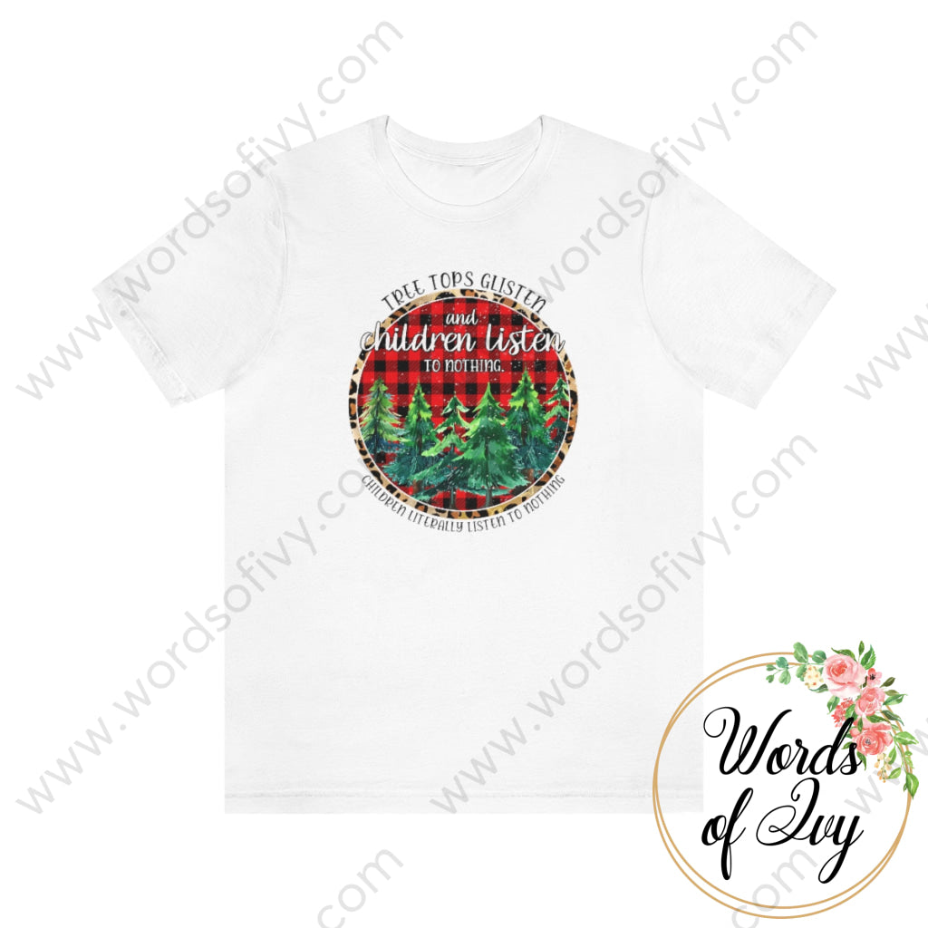 Adult Tee - Treetops Glisten and children listen to no one 221205020 | Nauti Life Tees