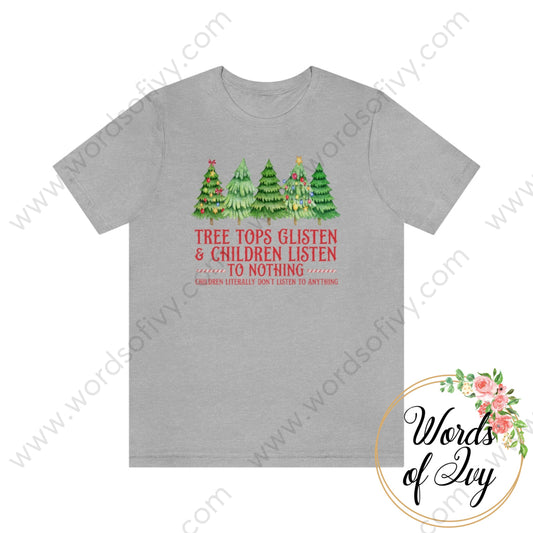 Adult Tee - Treetops Glisten And Children Listen To No One 221205021 Athletic Heather / S T-Shirt