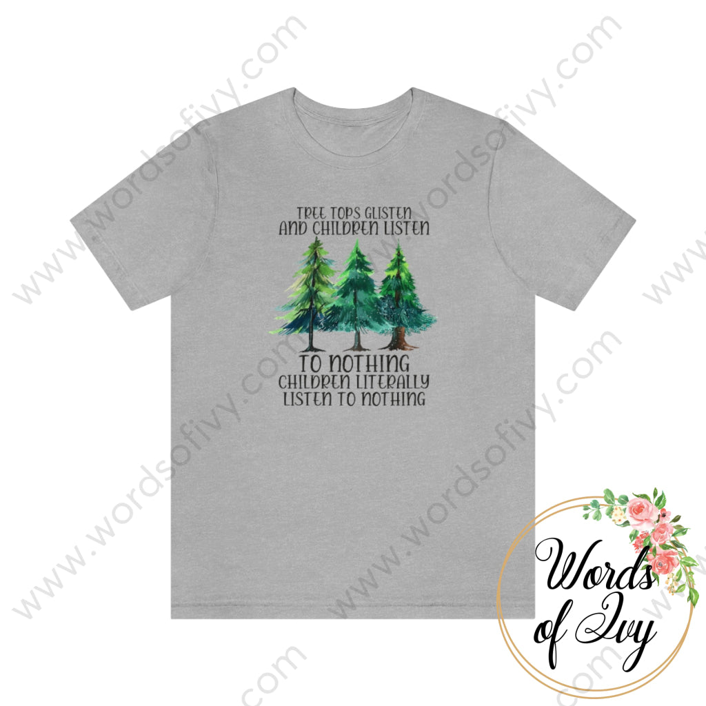 Adult Tee - Treetops Glisten and children listen to no one 221205022 | Nauti Life Tees