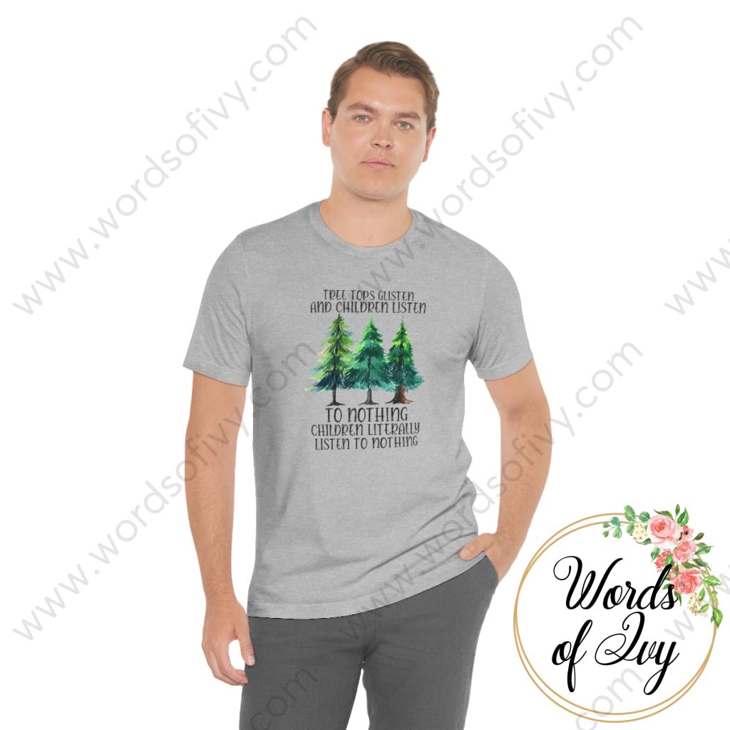 Adult Tee - Treetops Glisten and children listen to no one 221205022 | Nauti Life Tees