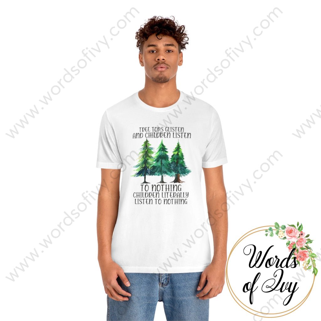 Adult Tee - Treetops Glisten and children listen to no one 221205022 | Nauti Life Tees