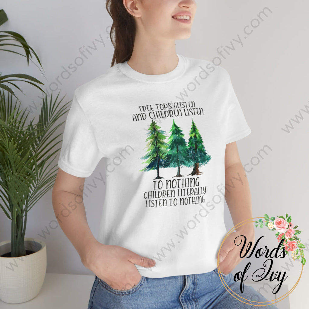 Adult Tee - Treetops Glisten and children listen to no one 221205022 | Nauti Life Tees