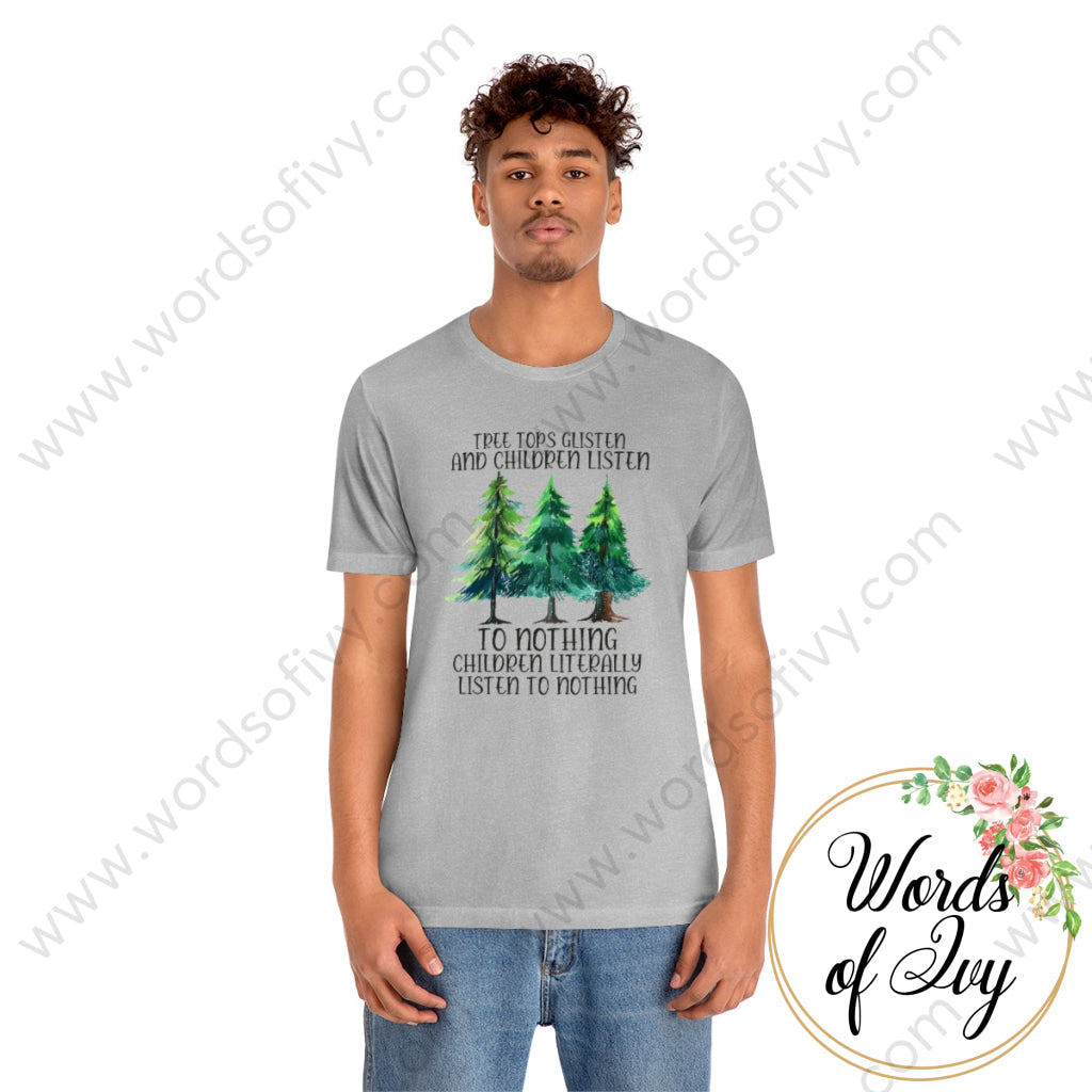 Adult Tee - Treetops Glisten and children listen to no one 221205022 | Nauti Life Tees