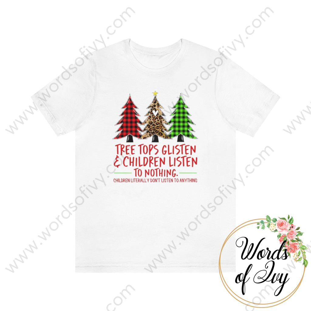 Adult Tee - Treetops Glisten And Children Listen To No One 221205023 White / S T-Shirt