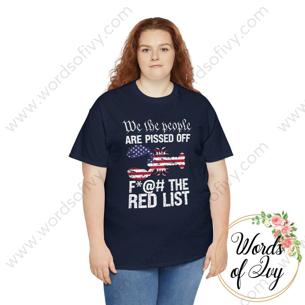 Adult Tee - We The People Are Pissed F*@# Red List Lobster 230615002 T-Shirt