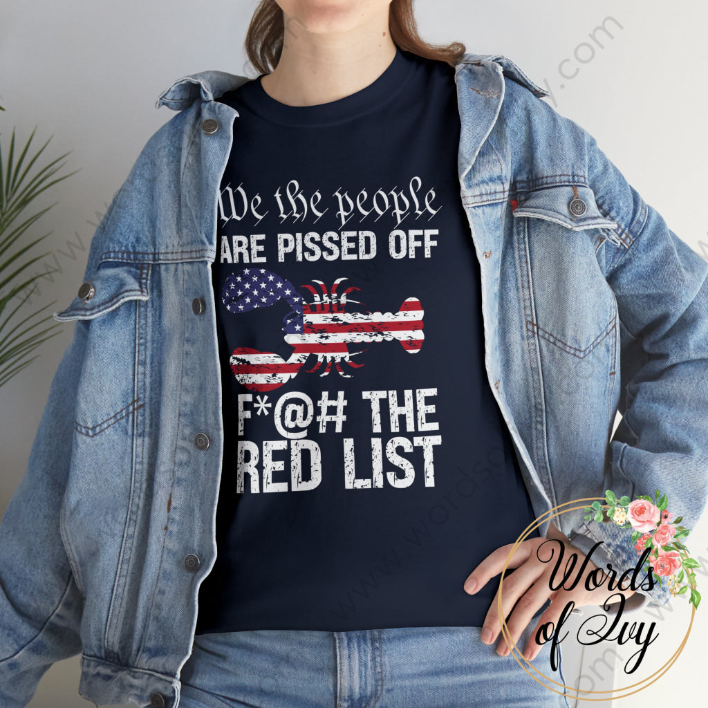 Adult Tee - We The People Are Pissed F*@# Red List Lobster 230615002 T-Shirt