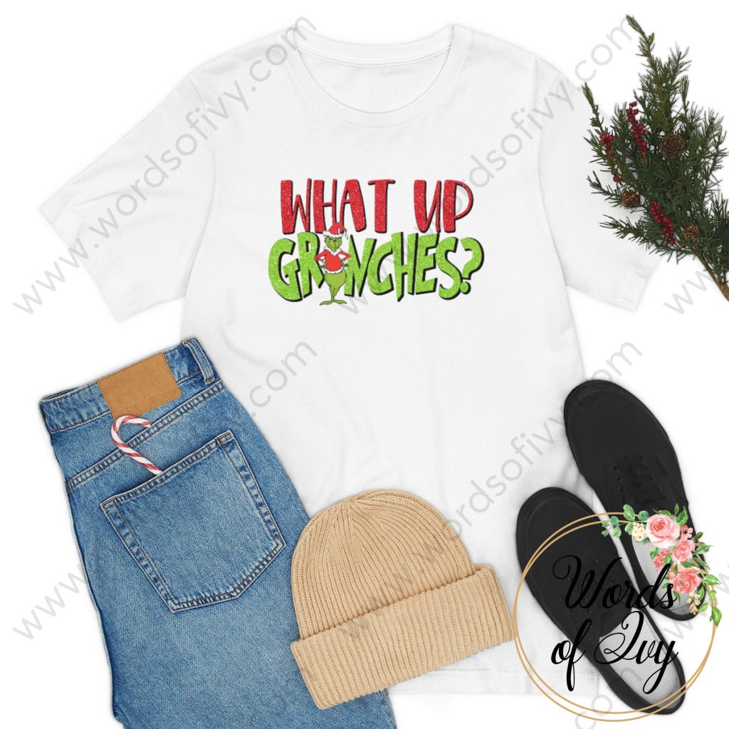 Adult Tee - WHAT UP GRINCHES 221008036 | Nauti Life Tees