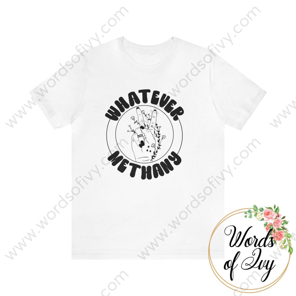 Adult Tee - Whatever Methany 240120005 White / S T-Shirt