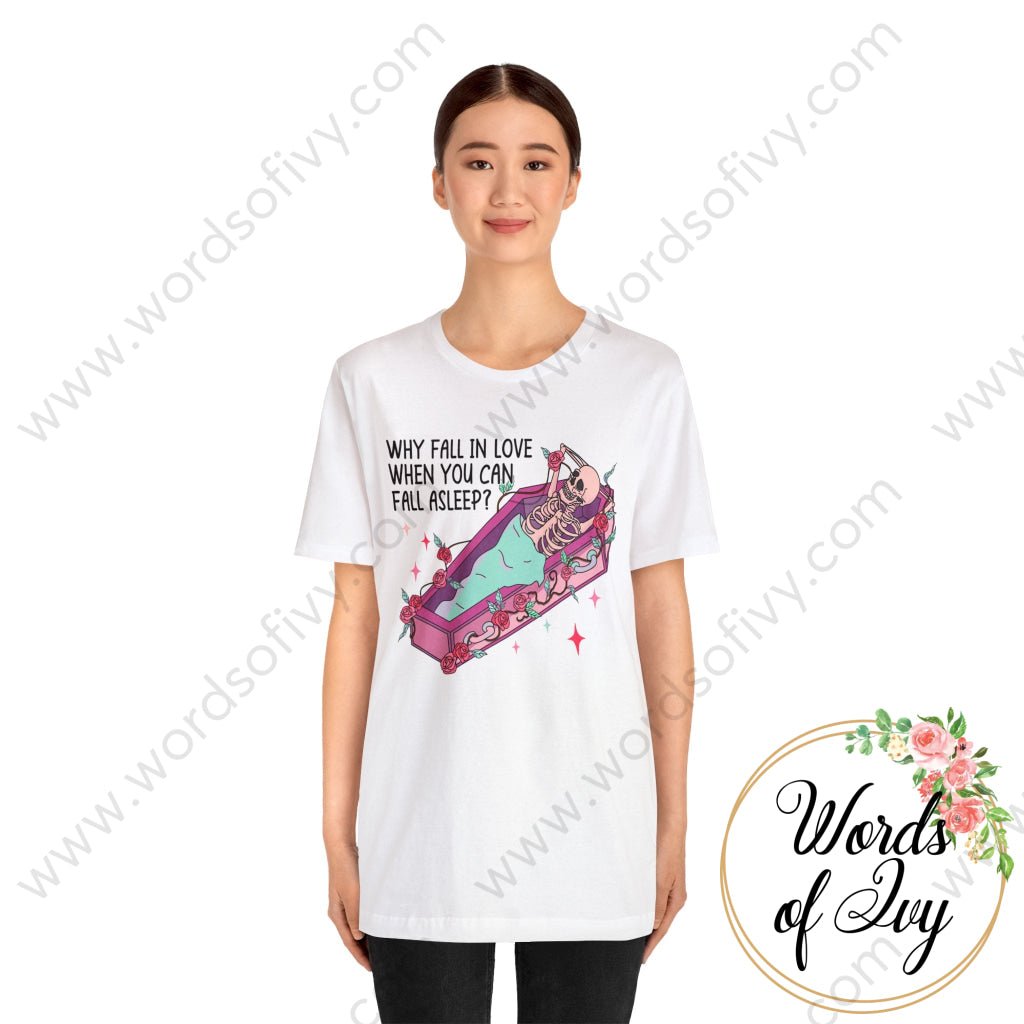 Adult Tee - Why Fall In Love When You Can Asleep 240113004 T-Shirt