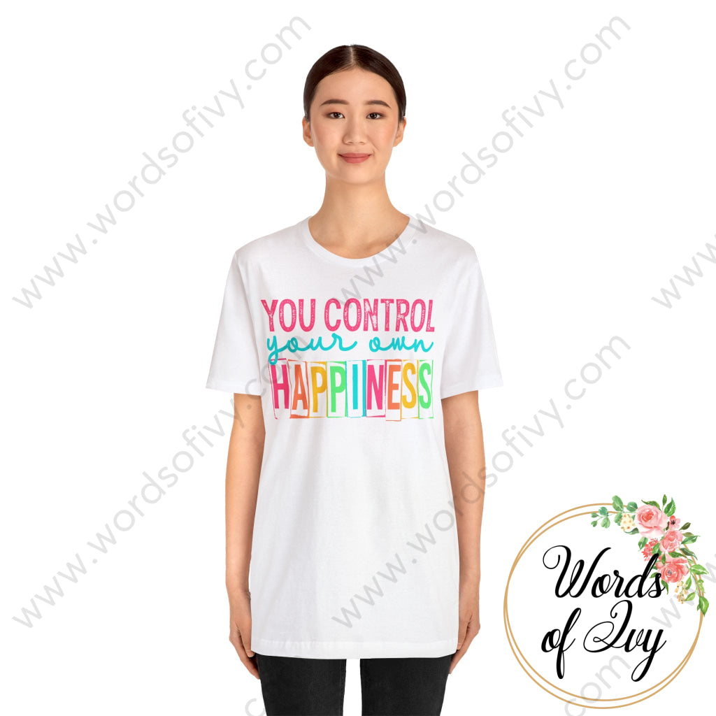 Adult Tee - You Control Your Own Happiness 220819009 T-Shirt