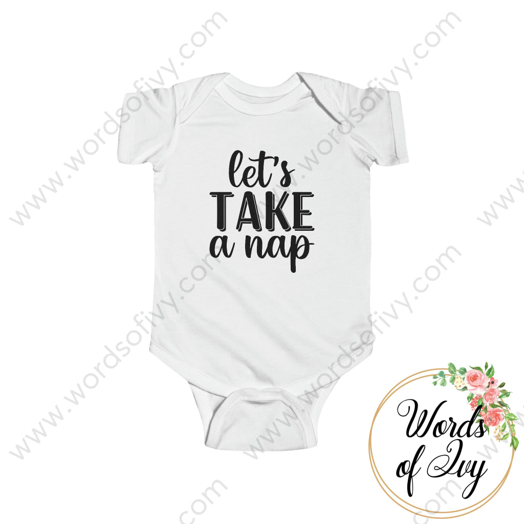Baby Tee - Let’s Take A Nap White / Nb (0 - 3M) Kids Clothes