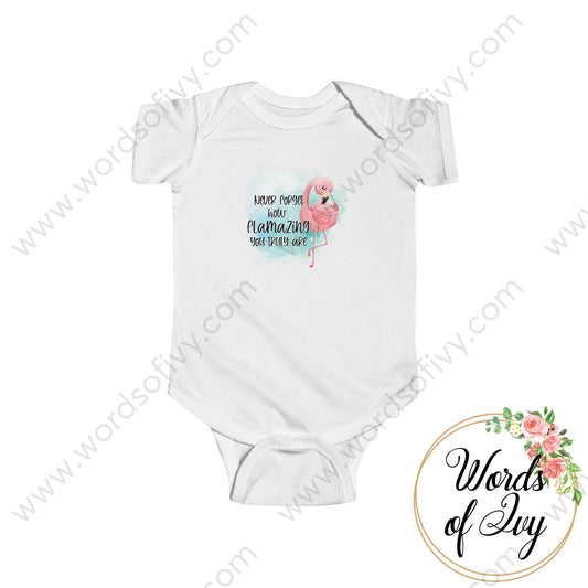 Baby Tee - Never Forget How Flamazing You Truly Are 221020003 White / Nb (0-3M) Kids Clothes