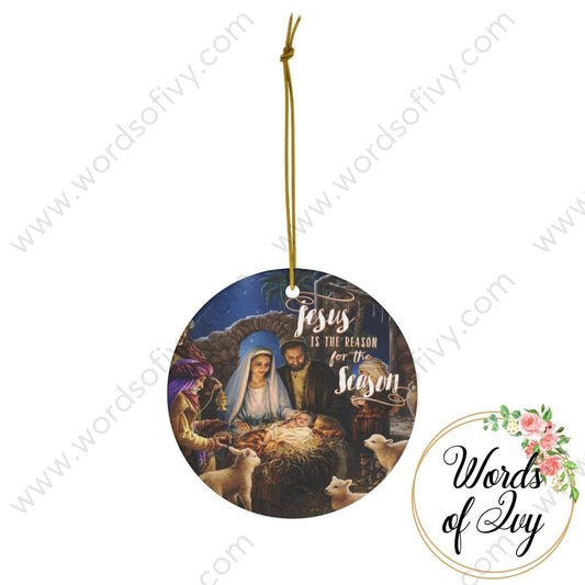 Christmas Ornament - Jesus is the reason 221121011 | Nauti Life Tees