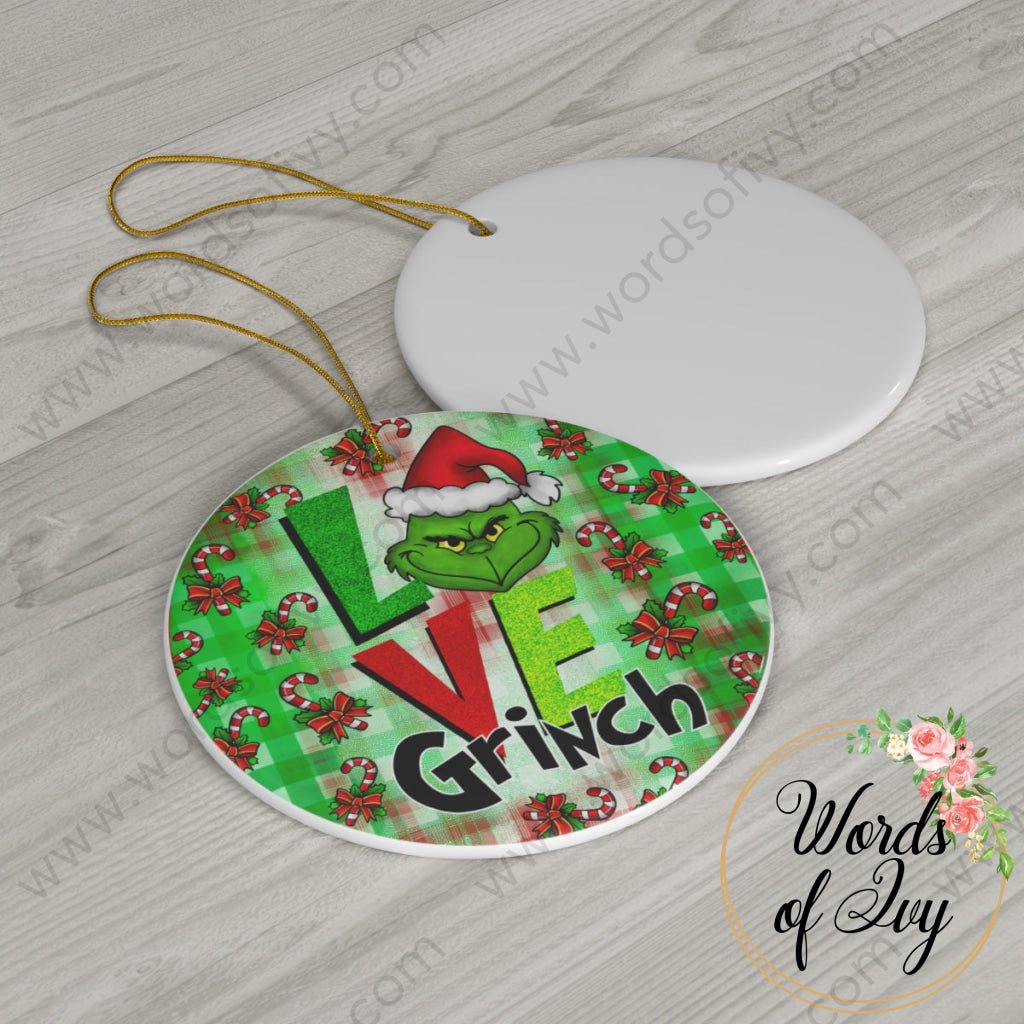 Christmas Ornament - Love Grinch 221110017 | Nauti Life Tees