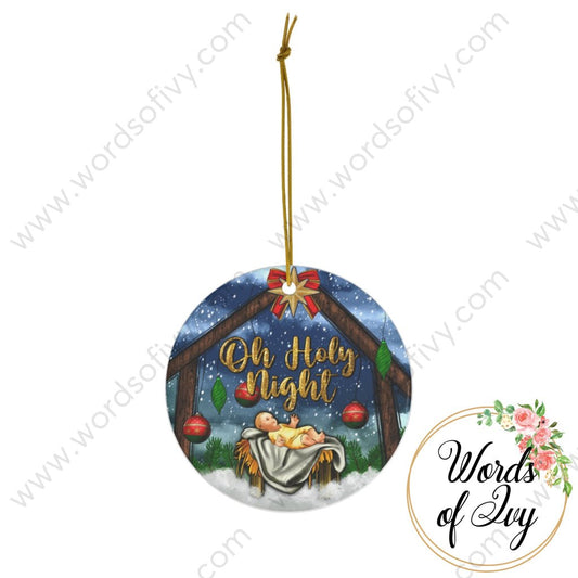 Christmas Ornament - Oh Holy Night 221205028 Circle / One Size Home Decor