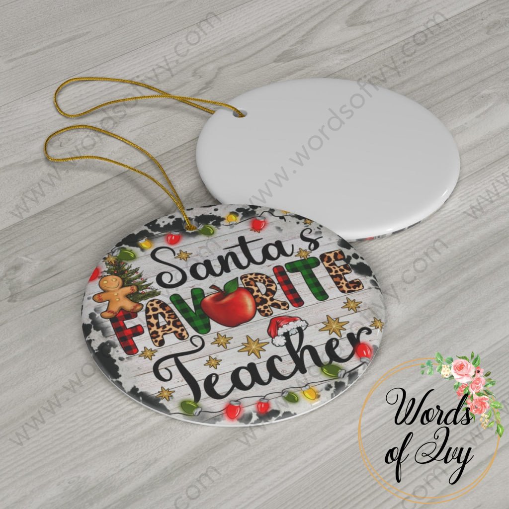 Christmas Ornament - Santa's Favorite Teacher 221110005 | Nauti Life Tees
