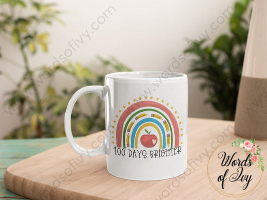 Coffee Mug - 100 DAYS BRIGHTER 230719003 | Nauti Life Tees