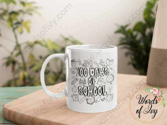 Coffee Mug - 100 DAYS OF SCHOOL 230719005 | Nauti Life Tees