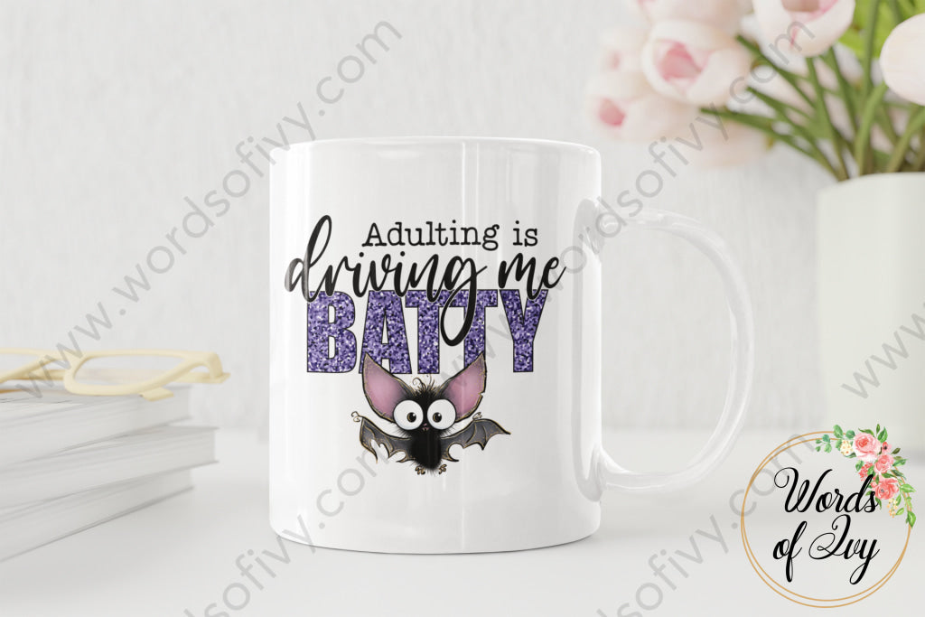 Coffee Mug - Adulting Is Driving Me Batty 220124006