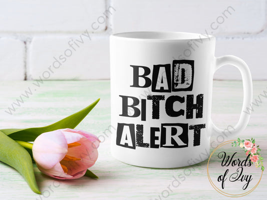 Coffee Mug - Bad Bitch Alert 240105001